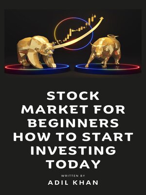 cover image of Stock Market For Beginners--How to Start Investing Today